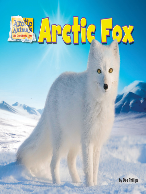 Title details for Arctic Fox by Dee Phillips - Available